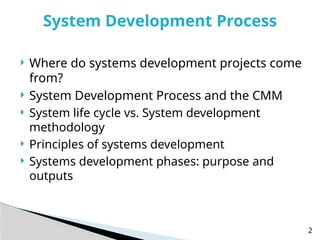 Lecture2 Systems Development Process Principles and phases of system ...