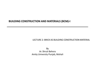 lecture 2- Brick as Building Materials.pdf