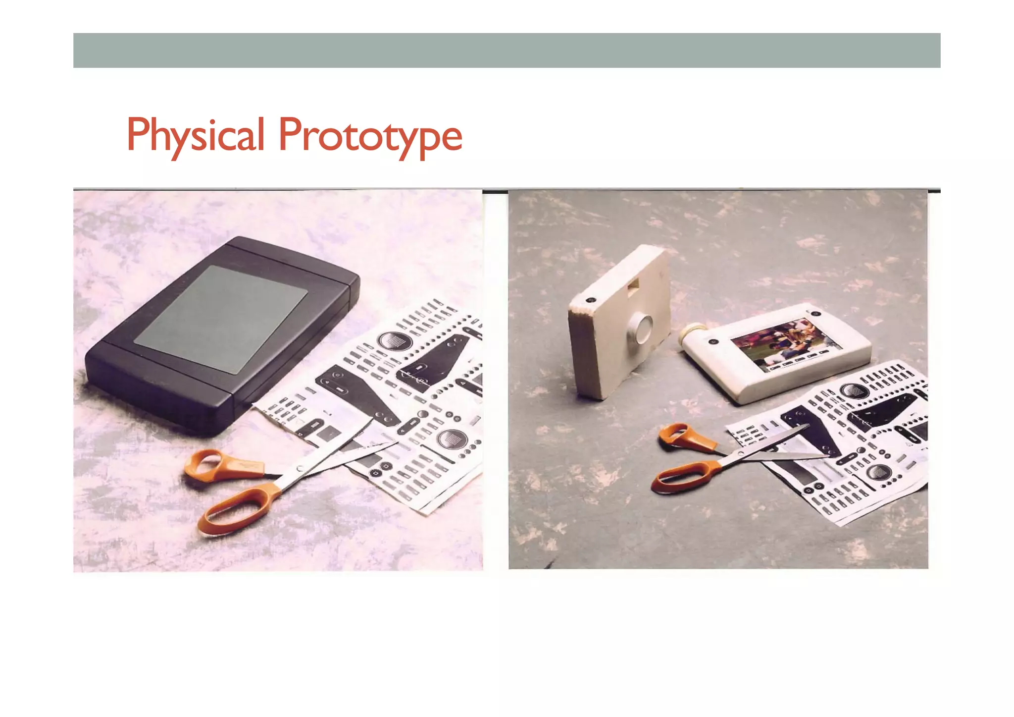 Physical Prototype
 