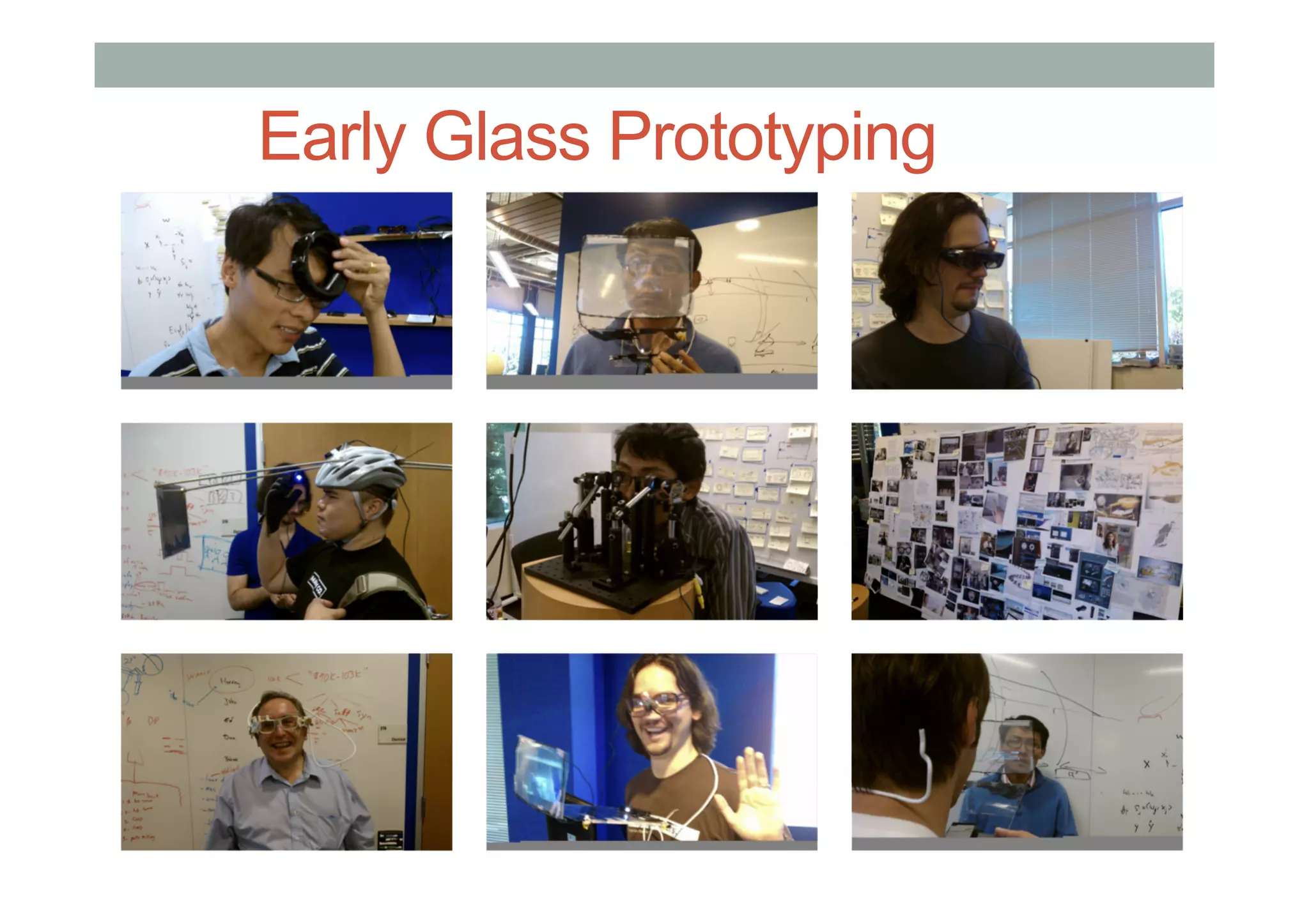 Early Glass Prototyping
 
