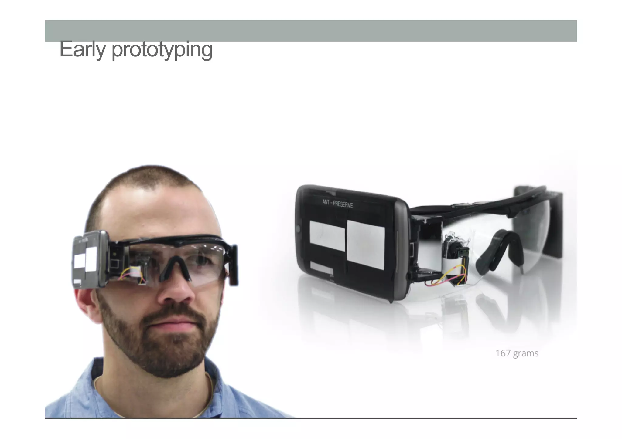 Early prototyping
 