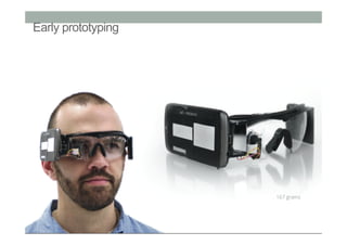 Early prototyping
 