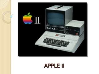APPLE II
APPLE II
 