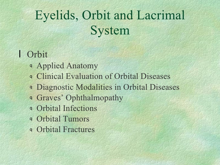 Lecture2 Eyelidorbitlacrimal - 