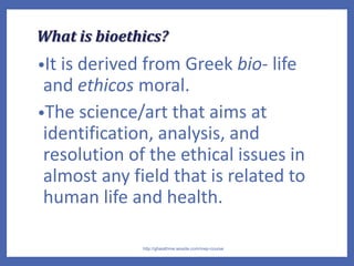 Lecture2 introduction-to-medical-ethics(29.09.16) | PPT
