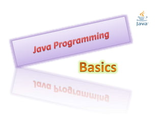 java programming basics - part i | PPT