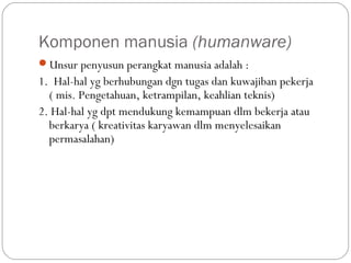 Lecture 2. komponen teknologi | PPT