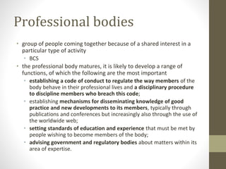 Lecture 2 - Profession and Professional Bodies in IT.pptx