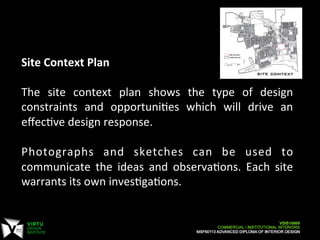 Lecture 2 - Site Analysis - Commercial-Institutional Interiors ...
