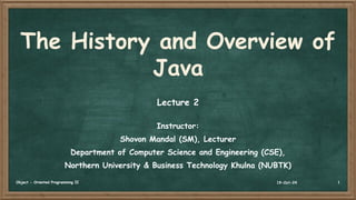 Lecture 2 - The History and Overview of Java.pptx