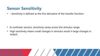 System Sensor Sensitivity Lecture 2 - Transfer Function in Sensors.pptx