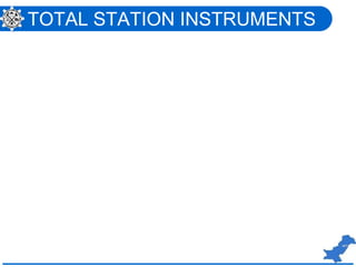 TOTAL STATION INSTRUMENTS
 