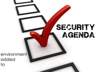 environment
added
to
security
agenda
 
