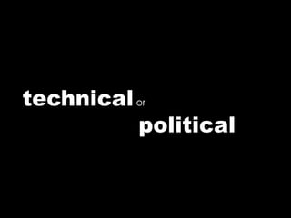 technicalor
political
 