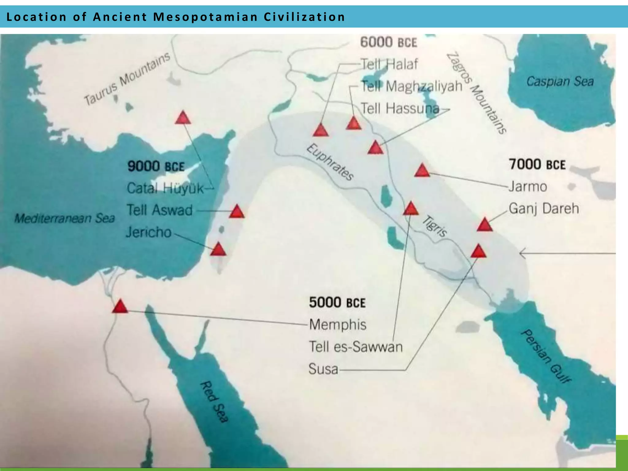 L ocati on of A nci e nt Me s opota m i a n Ci vi l i zati on
 