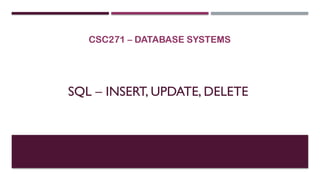 Lecture 21 Insert Update Delete.pptx