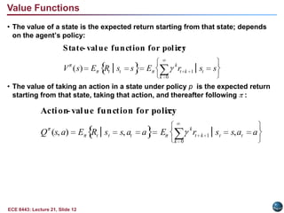 t (s,a)= probability that at = a when st = s.