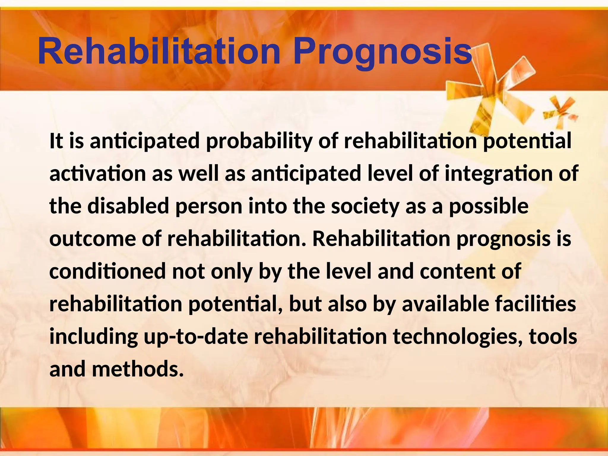 Rehabilitation - definition, classification | PPT