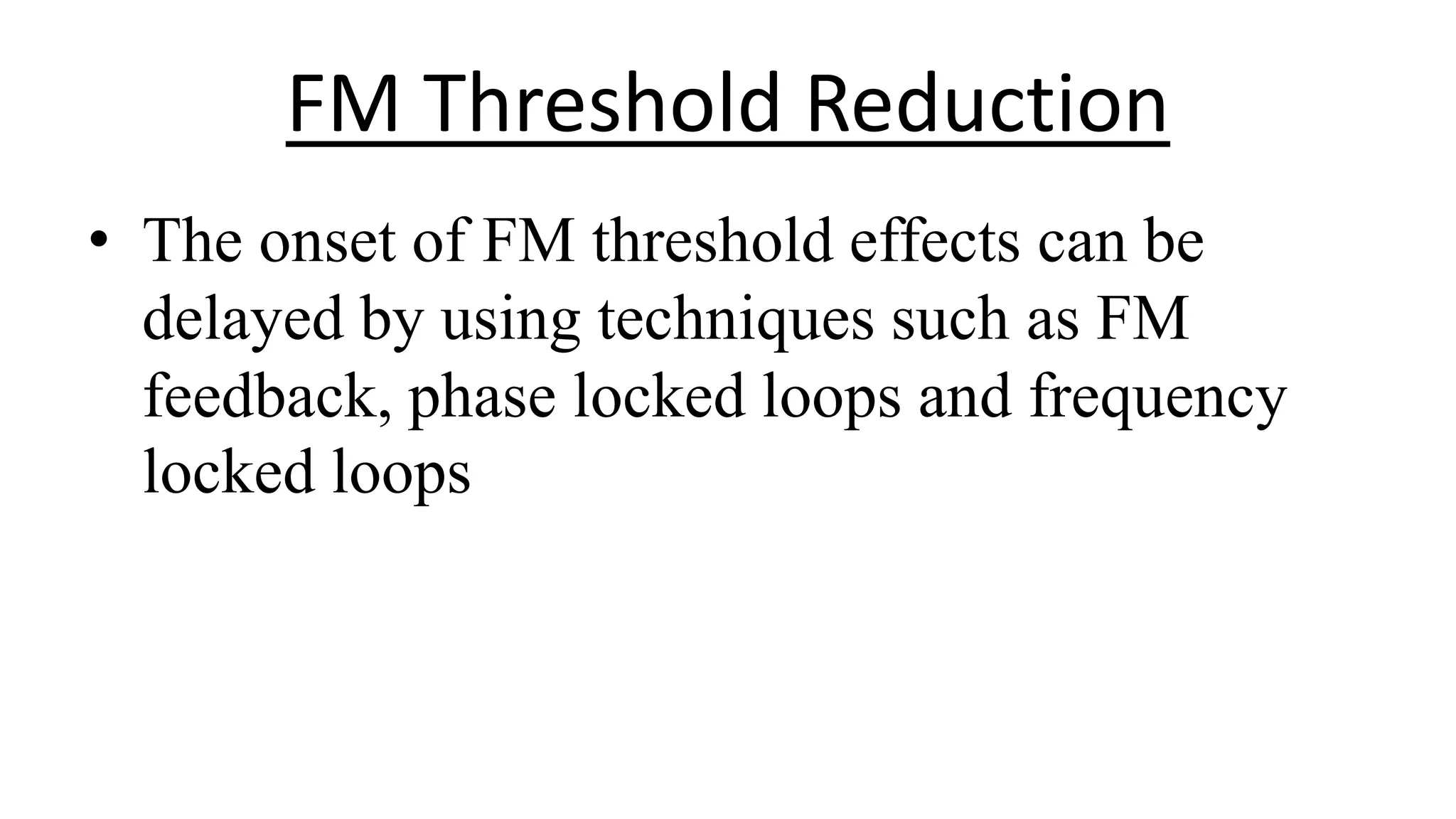 Lecture 22 Threshold effects in FM.pptx