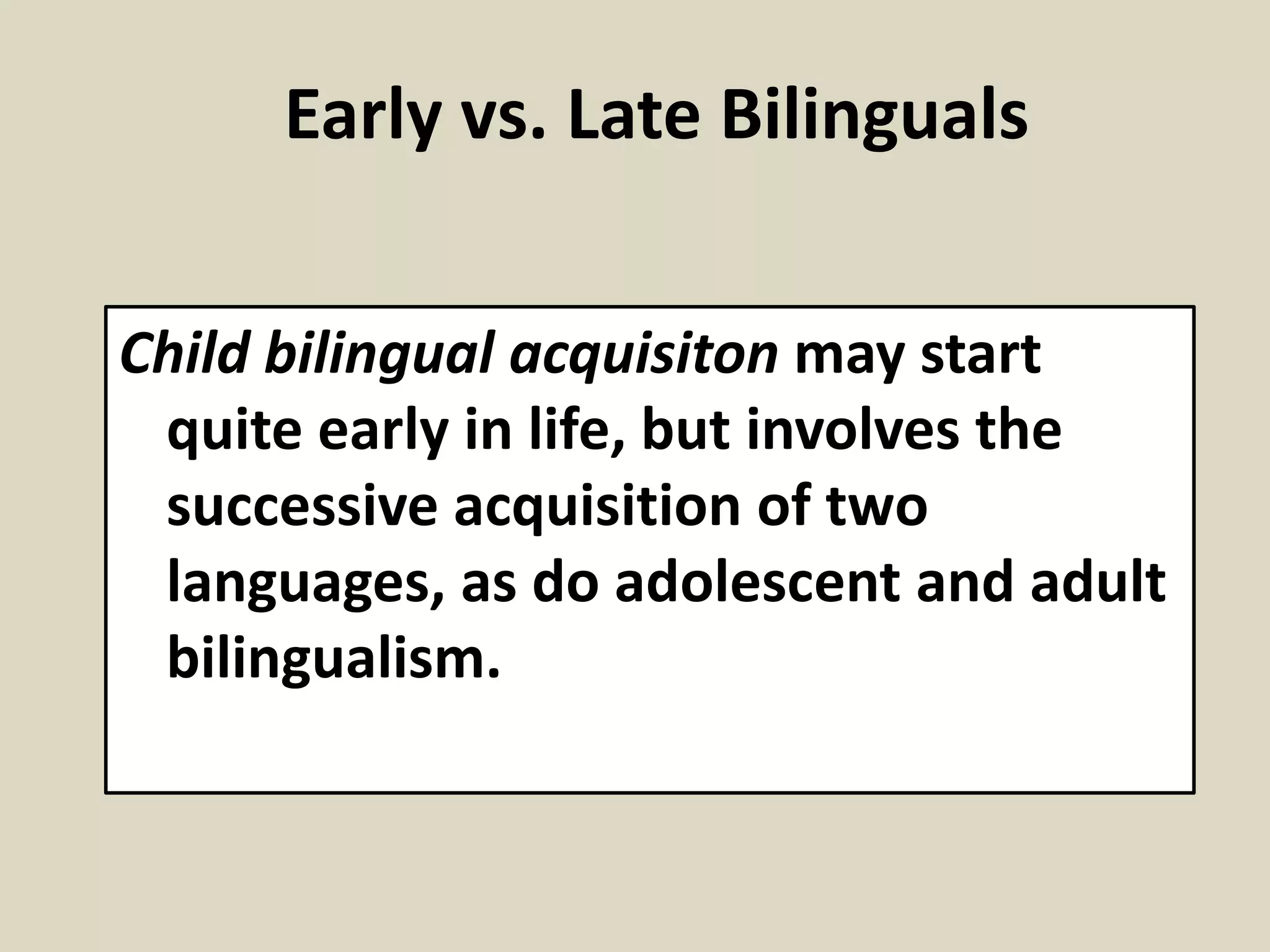 Bilingualism | PPT