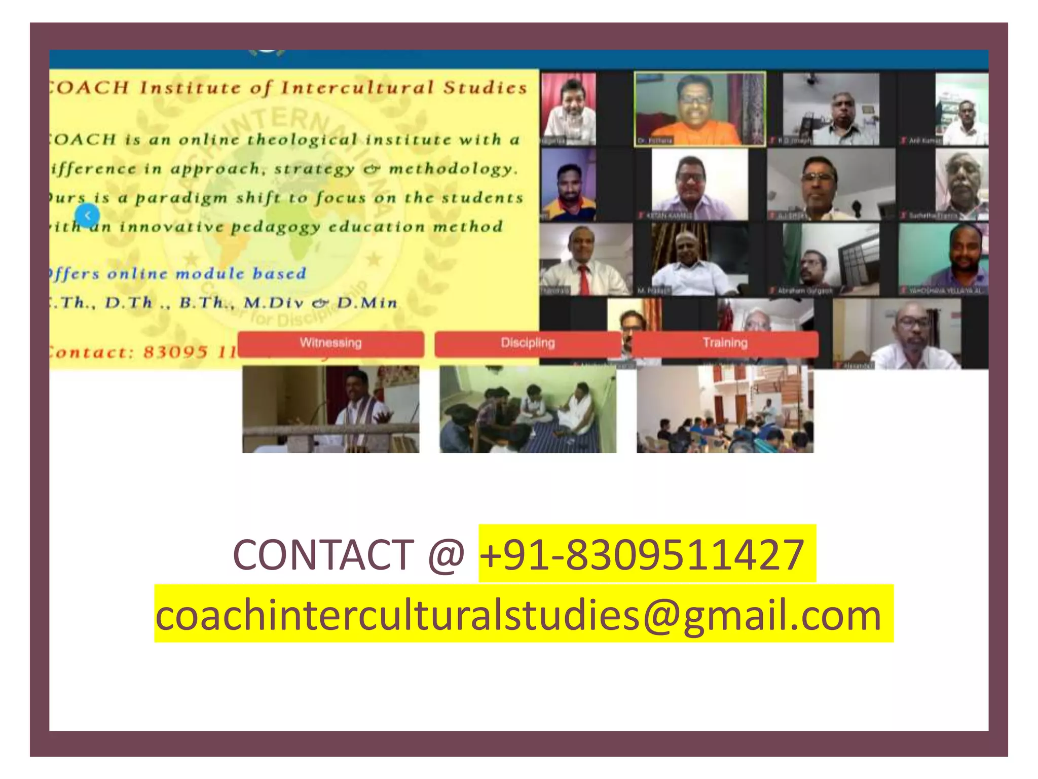 CONTACT @ +91-8309511427
coachinterculturalstudies@gmail.com
 