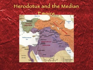 Herodotus and the Median Empire 