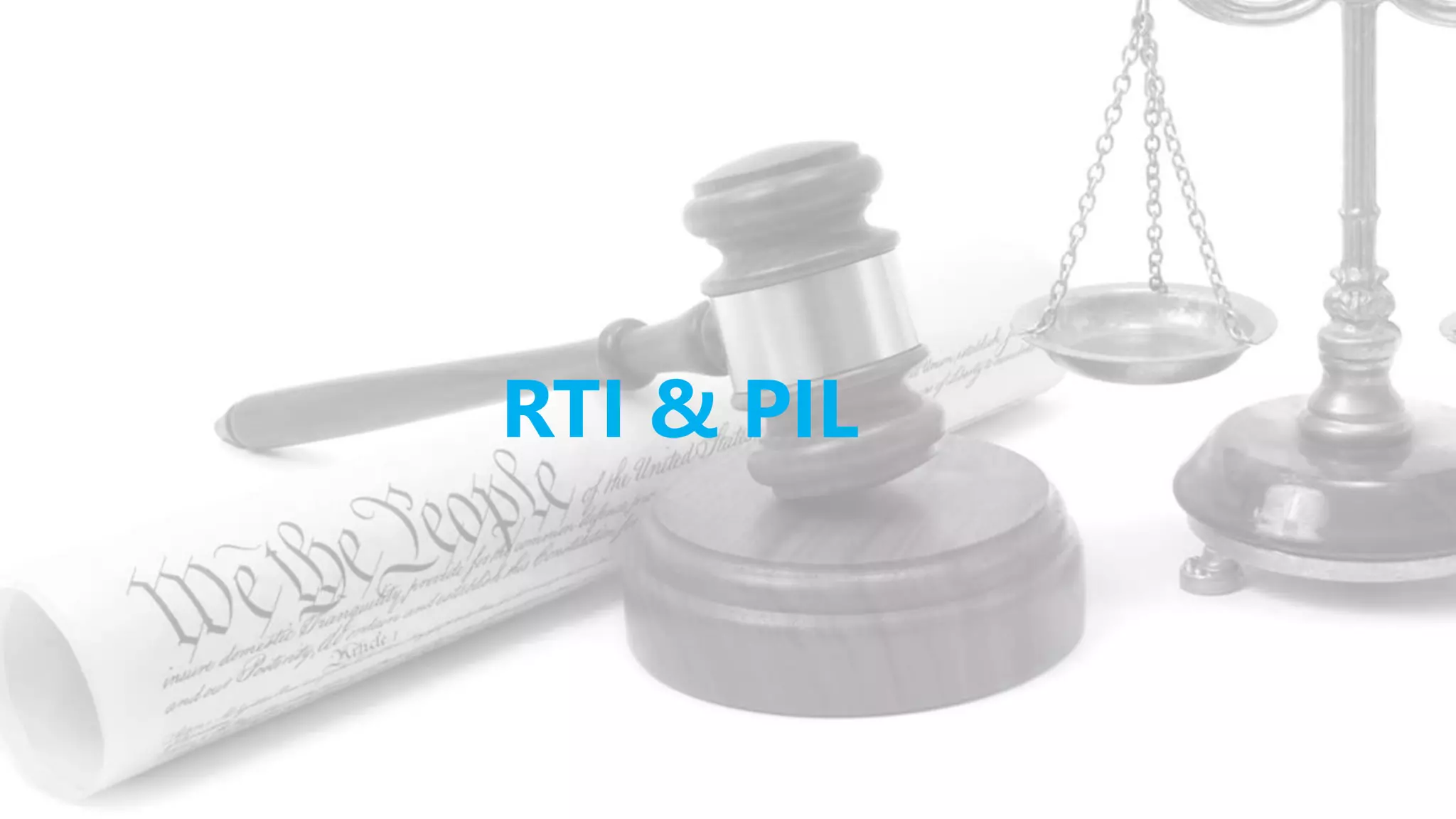 RTI & PIL
 