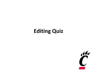 Editing Quiz
 
