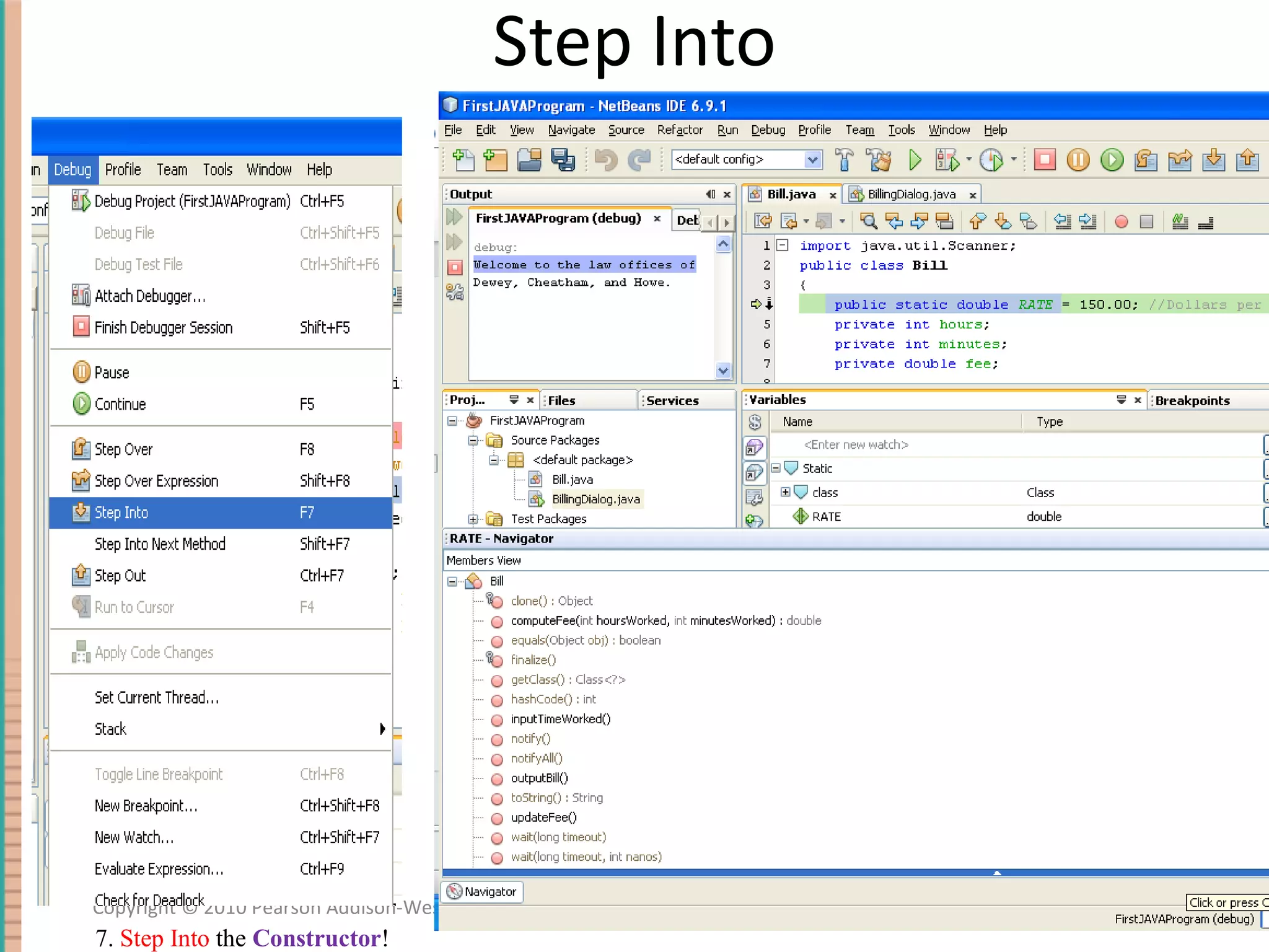 Step Into 4- Copyright © 2010 Pearson Addison-Wesley. All rights reserved. 