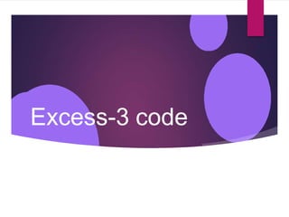 Excess-3 code
 