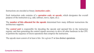 Instruction Opcode Operand Comprehensive Introduction to Computer Architecture and Design ...