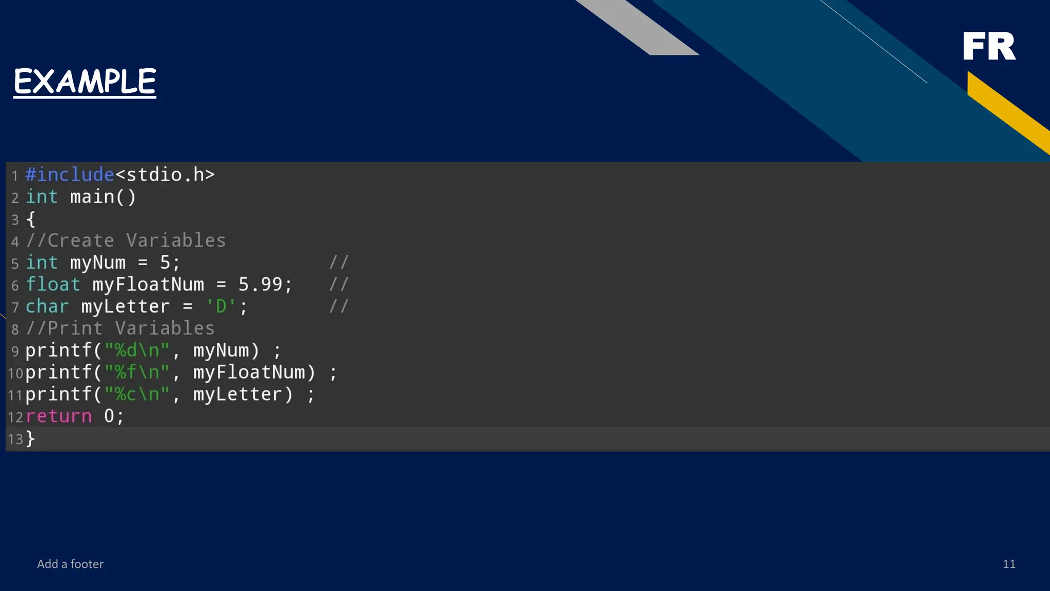FR
Add a footer 11
EXAMPLE
 