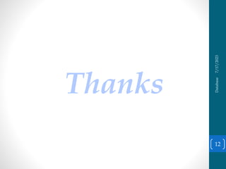 Thanks
7/17/2023
Database
12
 