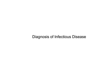 Diagnosis of Infectious Disease 