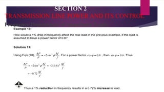 SECTION 2
TRANSMISSION LINE POWER AND ITS CONTROL
Frequency Dependency of Impedance Loads
 
