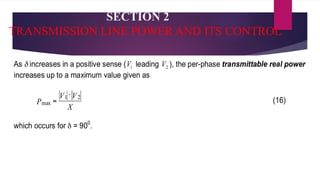 SECTION 2
TRANSMISSION LINE POWER AND ITS CONTROL
 