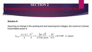 SECTION 2
TRANSMISSION LINE POWER AND ITS CONTROL
Deductions on Transmittable Real Line Power
 