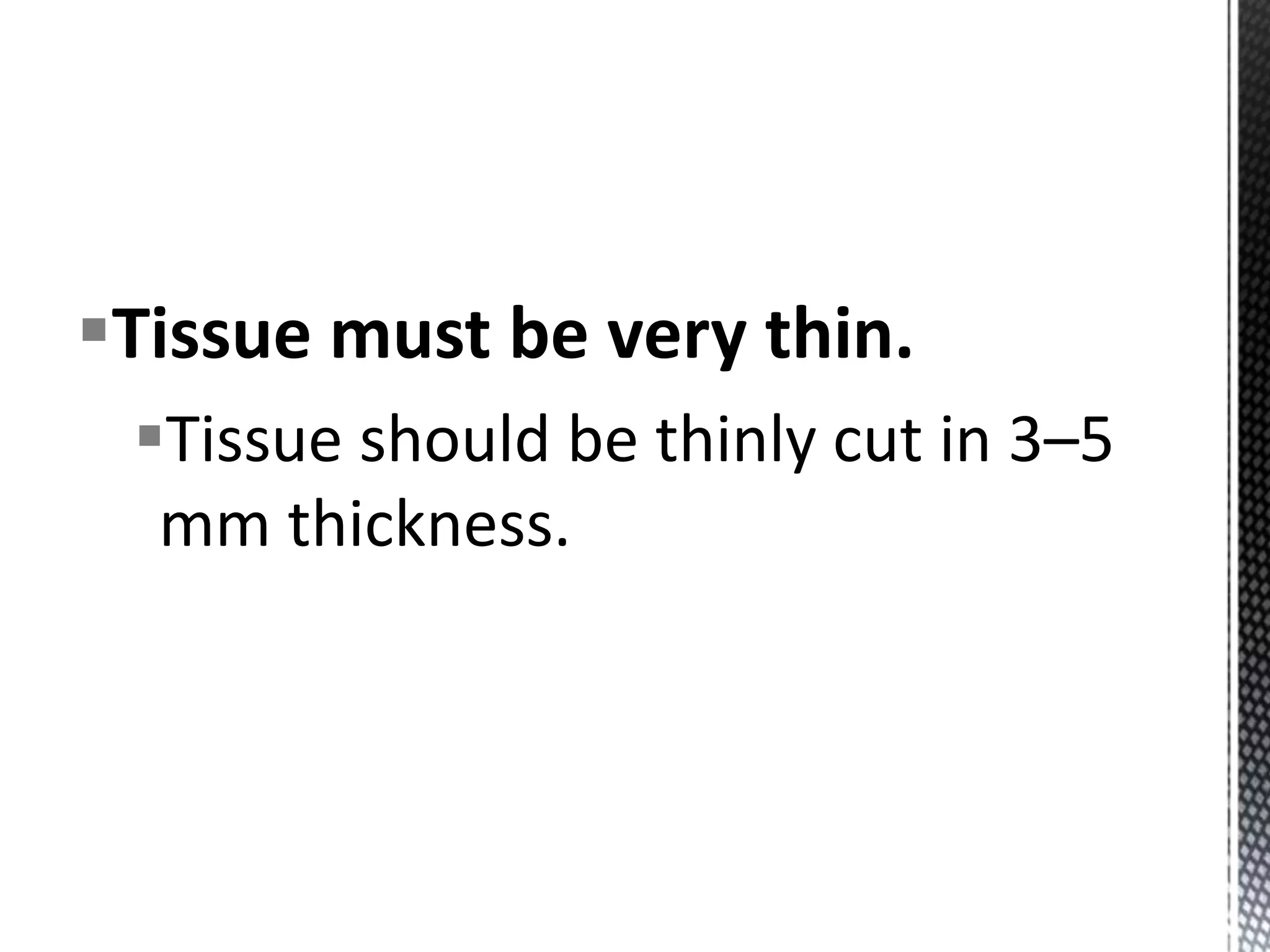 Principles, Methods and Types of Fixatives PPT