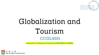 Lecture 2 History of Tourism (1).pptx