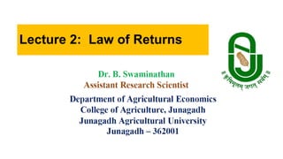 Lecture 2: Law of Returns
 