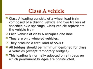 Lecture 2 loads on bridges civil engineering | PPT