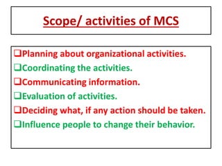 Mcs Scope Management Control System Characteristics | PPTX