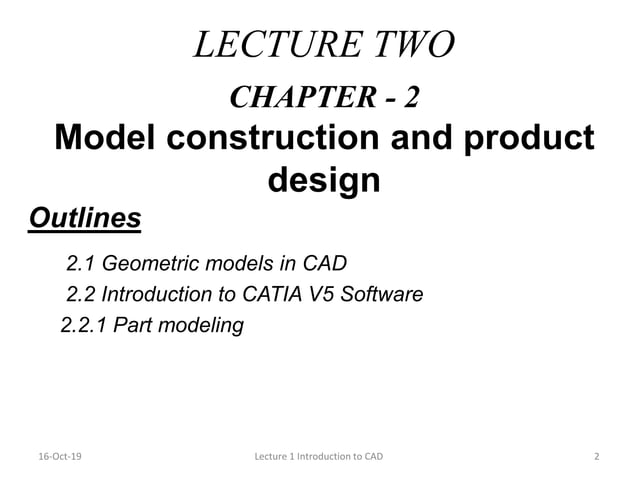 CAD/CAM/CIM ( Lecture 2 model construction and product design) | PPT