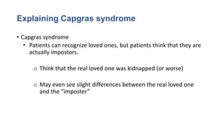 Neural Basis of Cognition: Understanding Capgras Syndrome and Brain ...
