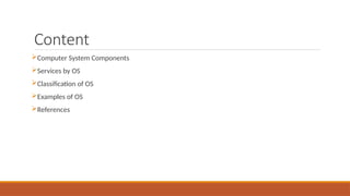 Lecture 2 o f OS.pptx Classification of Operating Systems | PPTX