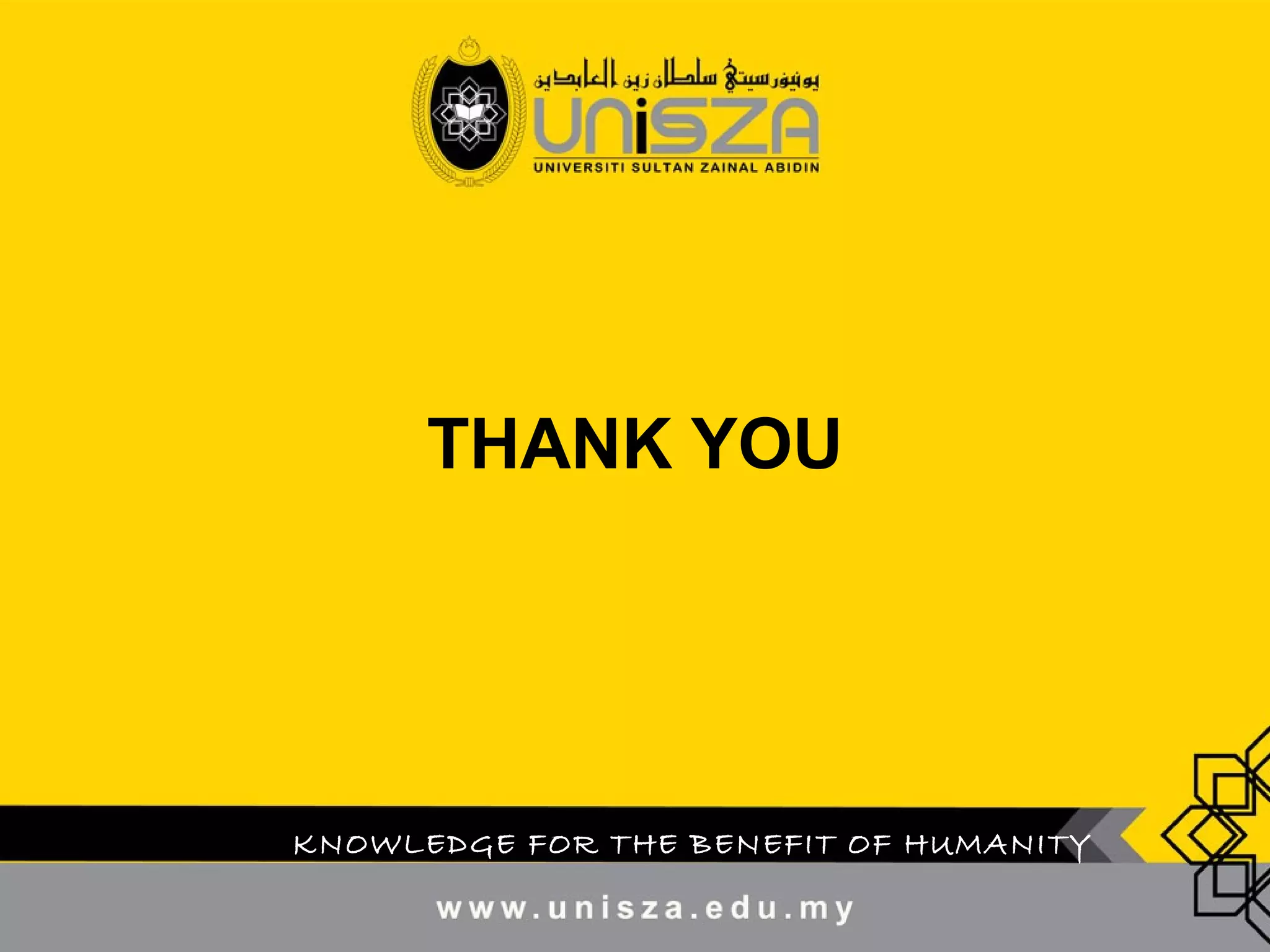 THANK YOU
KNOWLEDGE FOR THE BENEFIT OF HUMANITY
 