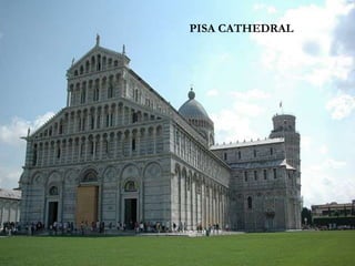 PISA CATHEDRAL
 