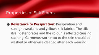 Lecture slides Silk Fiber and its properties | PPTX