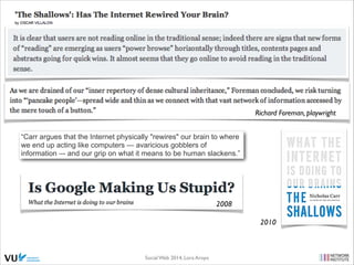 Social Web 2014, Lora Aroyo!
Monday, February 17, 14

 