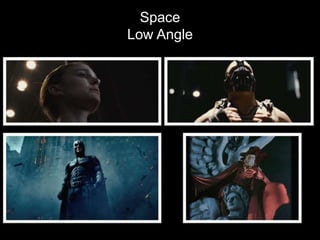 Space
Low Angle
 